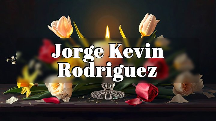 Jorge Kevin Rodriguez, Whittier, California