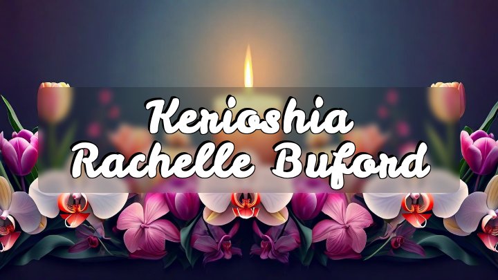 Kerioshia Rachelle Buford, Shreveport, Louisiana