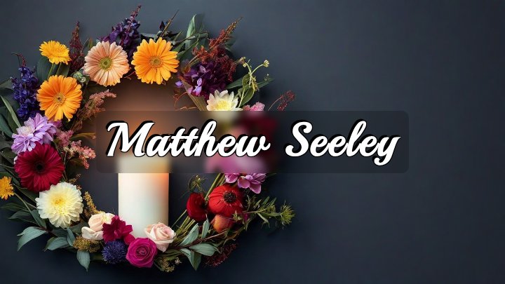 Matthew Seeley
