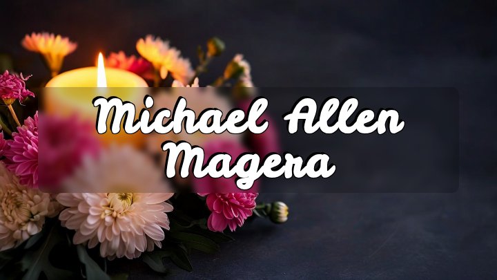 Michael Allen Magera